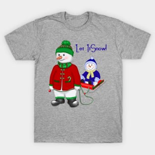 Let It Snow T-Shirt